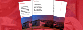 The Strategic Advantage of Dual-Sourcing for Injectable Drug Products