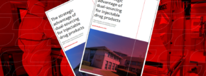 The Strategic Advantage of Dual-Sourcing for Injectable Drug Products